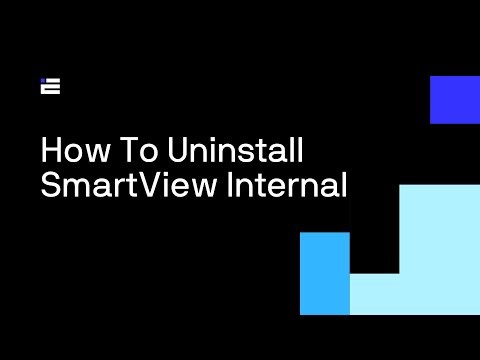 How to Uninstall SmartView Internal