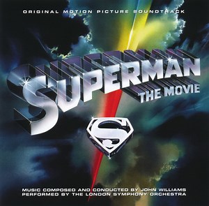 John Williams, The London Symphony Orchestra - Superman: The Movie (Original Motion Picture Soundtrack)