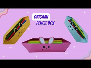 Origami Pencil Box | How to make Paper Pencil Box
