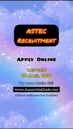ASTEC Recruitment 2026 🔥 4 Govt Jobs | Age 18–38 | Apply Now