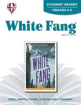 White Fang Novel Units® Student Packet Novel Study