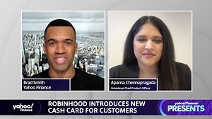 Yahoo Finance Presents: Aparna Chennapragada, Robinhood Chief Product Officer
