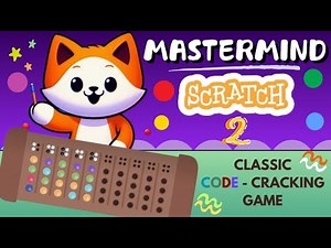 Mastermind ~ The classic Code - Breaking game in Scratch 3.0 || Part - 2 || Scratch Tutorial