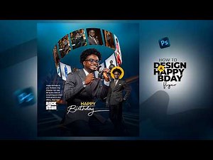 Design a Creative Birthday Flyer in Photoshop | Full Tutorial