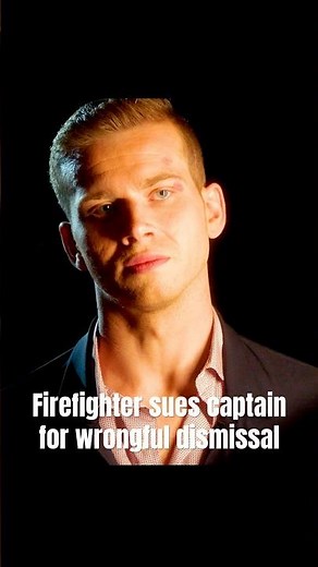 Firefighter sues captain for wrongful dismissal#shorts #shortvideos #series #foryou #911