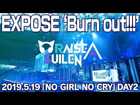 【公式】RAISE A SUILEN「EXPOSE ‘Burn out!!!’」ライブFull映像【Poppin'Party×SILENT SIREN 「NO GIRL NO CRY」DAY2】