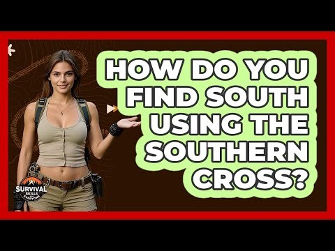 How Do You Find South Using the Southern Cross?