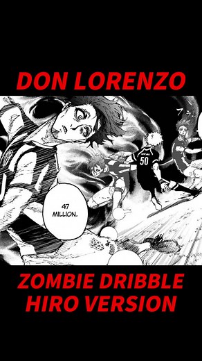 Blue Lock Don Lorenzo Zombie Dribbling Skills