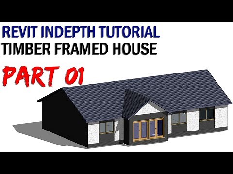 Revit Full Timber Framed House Modelling Tutorial - Part 001