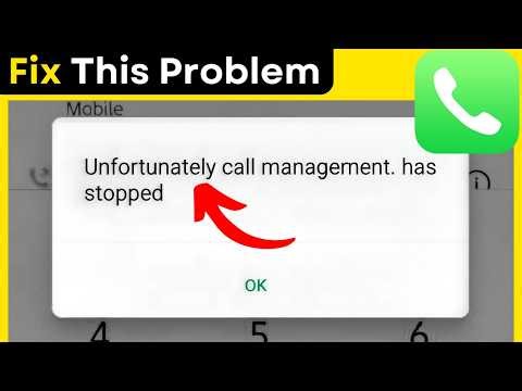 🚨 Call Management App Keeps Stopping | Phone App Crash Fix | Android Solution 2026