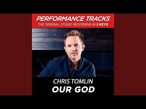 Our God (High Key Performance Track Without Background Vocals)