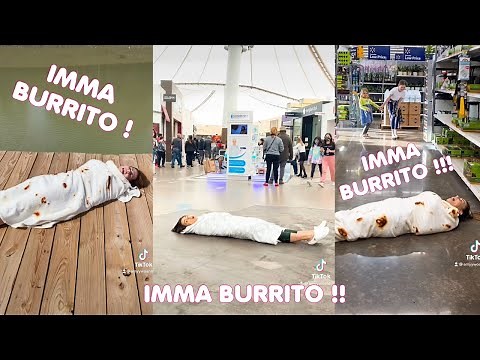 “IMMA BURRITO!!” FUNNY TikTok Compilation Of AMYYWOAHH !! Every “IMMA BURRITO!!” Video EVER Made !!