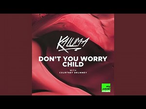 Don't You Worry Child
