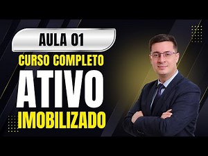 Accounting: CLASS 01 - Fixed Assets in Practice Course