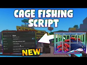 *NEW* Cage Fishing Script (PASTEBIN 2025) (AUTO CLAIM ALL ,SHOP ALL , SELL ALL )