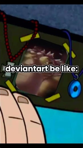 deviantart be like