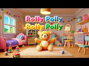 Roly Poly Roly Poly | Rhymes for Kids