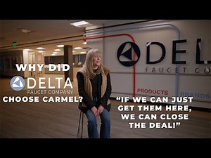 Why Delta Faucet Company Chose Carmel