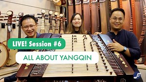 EM Live! Session #6: All About Yangqin