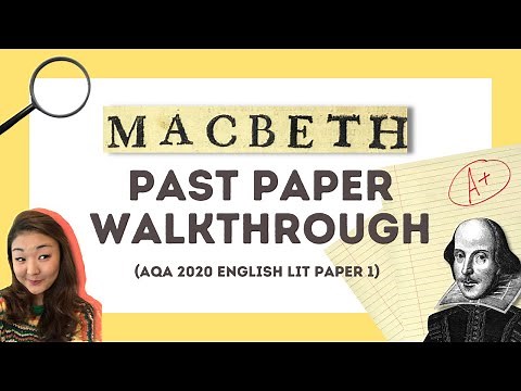 How to write a top grade essay on Lady Macbeth (AQA GCSE 2020 past paper walkthrough)