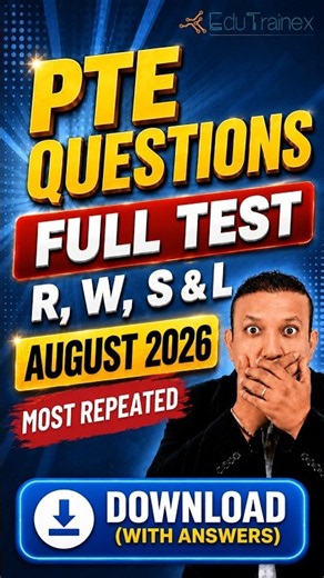 Must Practice! PTE All Modules Questions - August 2026 | Edutrainex PTE