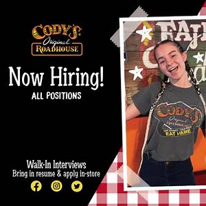 We are hiring all positions at all Cody's Original Roadhouse locations!! Cody’s is a fast-paced, family-friendly restaurant and steakhouse that is looking for energetic and motivated employees seeking long-term and rewarding work. We serve exceptional food and provide outstanding service for our customers. We love building long-lasting relationships with our community. This starts with our employees and extends to every customer that walks into the building. If this sounds like the type of envir
