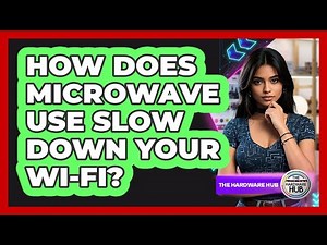 How Does Microwave Use Slow Down Your Wi-Fi? - The Hardware Hub