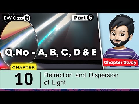Chapter 10 | Refraction and Dispersion of Light | Class 8 DAV Science | Question Answer 🥳