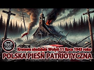 Krwawa niedziela Wołyń 11 lipca 1943 roku
