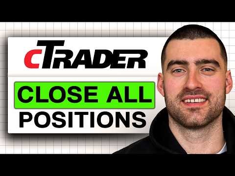 How to CLOSE ALL POSITIONS in cTrader (Easy Guide 2026)