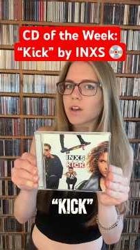 CD of the Week: “Kick” by INXS (1987) 💥 💿