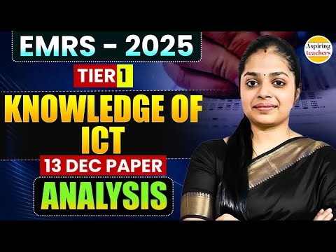 EMRS 2025 Knowledge of ICT | EMRS ICT Paper Analysis | 13 Dec Paper Review