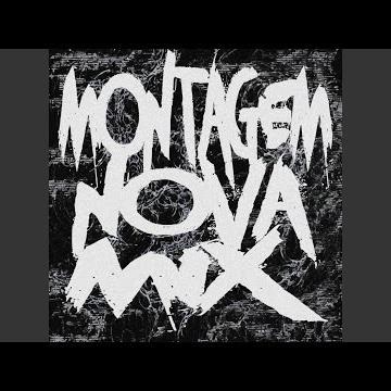 MONTAGEM NOVA MIX (SLOWED)