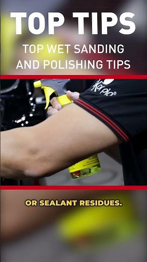Top Wet Sanding and Polishing Tips