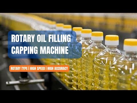 Rotary Oil Filling Capping Machine | Automatic Edible Oil Bottling Line