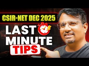 CSIR NET Dec. 2025 | Last Minute Tips | By GP Sir