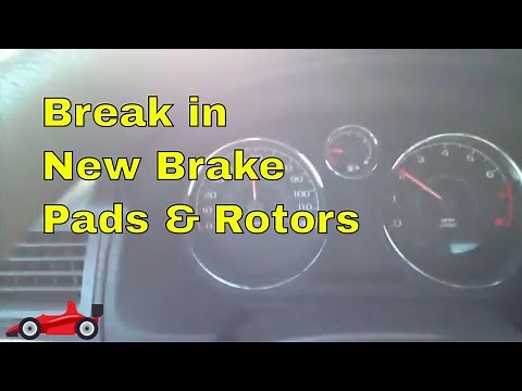 Breaking in New Brake Pads & Rotors