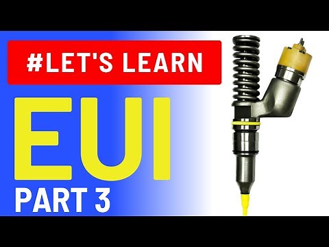 EUI Electronic Unit Injector Component Operation part 3
