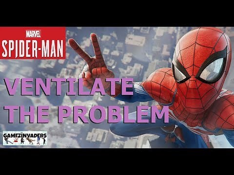 SPIDER-MAN (2018) How to Complete [Ventilate the Problem] PS4 (Playthrough 39)