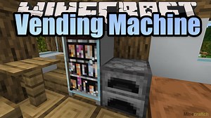 Мод на торговый автомат Vending Machine 1.16.5/1.17.1/1.18.1 – Моды для Minecraft – Minecraftch