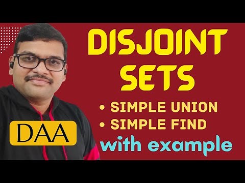 47-Disjoint Set Data Structure | Union & Find Operations Step-by-Step | DAA