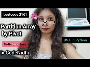 Leetcode 2161 | Partition Array by Pivot | LeetCode Python Solution Explained