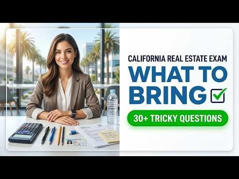 Everything You Need For The 2026 California Real Estate Exam Day Checklist And Rules