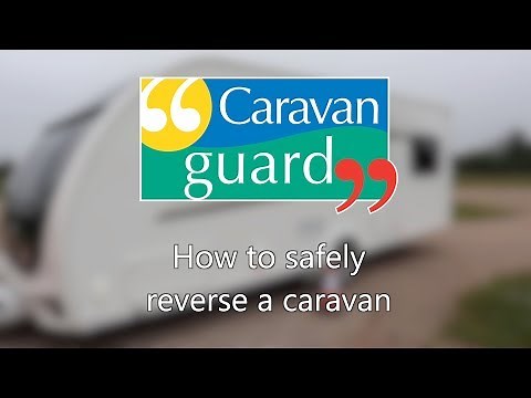 Top tips for reversing your caravan