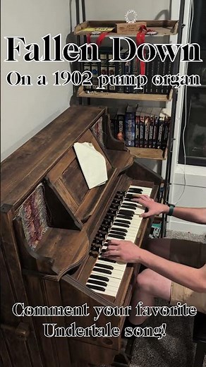 Fallen down on a 1902 organ #piano #deltarune #undertale #undertalemusic#tobyfox #deltarunechapter5