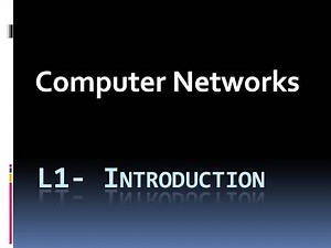 Computer Networks - L1 (KTU BTech CSE , CS306, CST286 CST 303 )