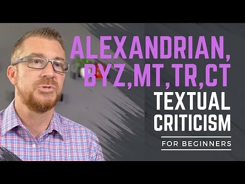 Defining Textual Criticism Terms, Alexandrian vs Byzantine, Majority Text, TR, Critical Text
