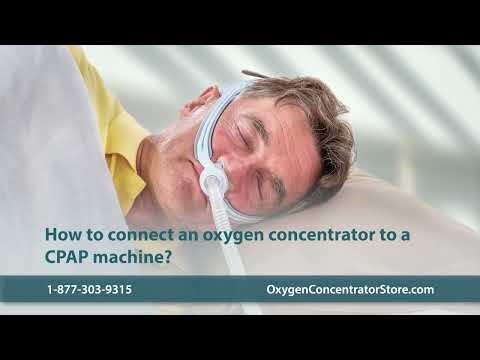 Which Oxygen Concentrators can be Used with CPAP Machines?