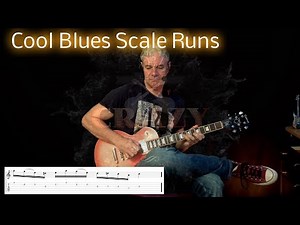 Cool Blues Scale Runs - Guitar Lesson