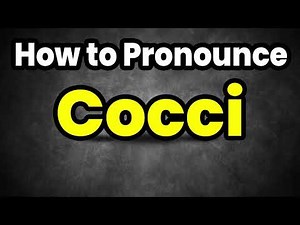 How To Pronounce Cocci? (CORRECTLY) Meaning & Pronunciation